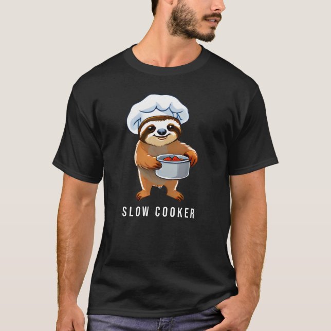 Slow Cooker Sloth T-Shirt (Front)