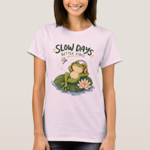 Slow Days Better Vibes Frog Nature Shirt