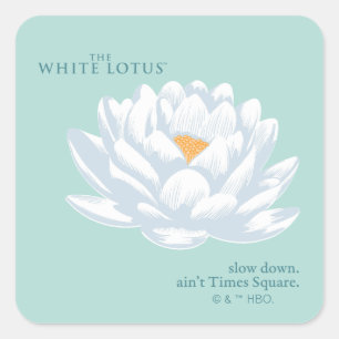 Slow Down, Ain’t Times Square - The White Lotus Sticker