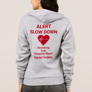 Slow Down Alert Recovering from Surgery, red Hoodie
