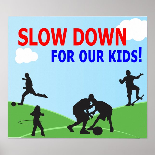 Slow Down for Our Kids Yard Sign (Front)