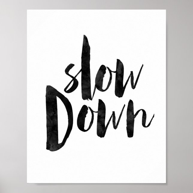 Slow Down Poster (Front)