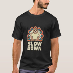 Slow Down Sloth Mandala Relaxing Zen Vibe T-Shirt