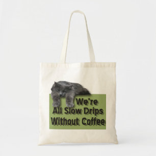 Slow Drip Tote Bag