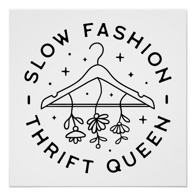 Slow fashion thrift queen aesthetic poster (Front)