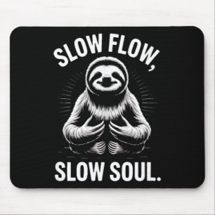 Slow Flow Slow Soul Sloth Yoga Meditation _1 Mouse Mat