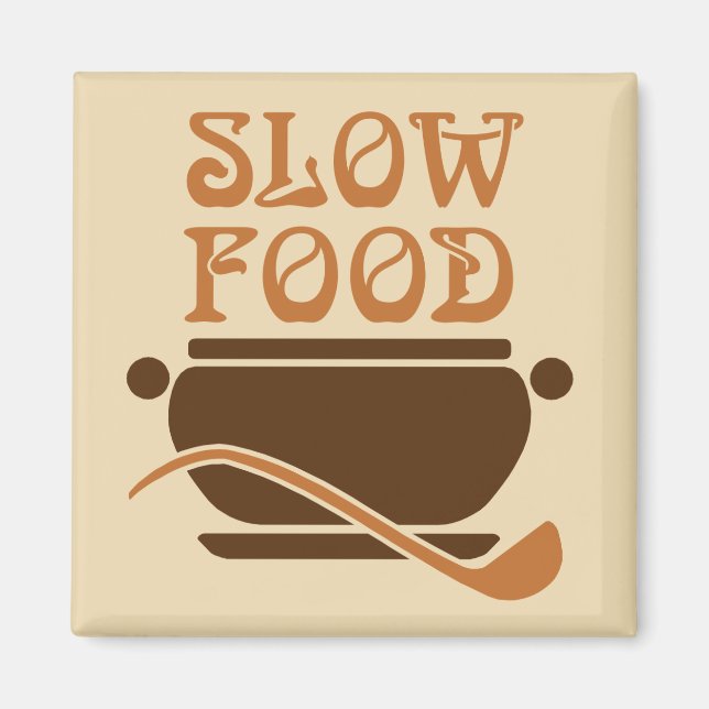 Slow Food with soup pot and ladle Magnet (Front)