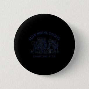 Slow hiking society enjoy the view sloth turtle 6 cm round badge
