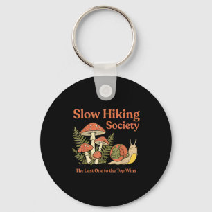 Slow hiking society the last one to the top wins key ring