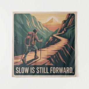 Slow Is Still Forward Tapestry