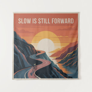 Slow Is Still Forward Tapestry