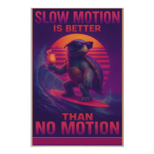 Slow is the New Fast Poster