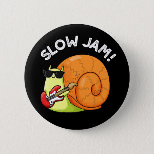 Slow Jam Funny Music Snail Pun Dark BG 6 Cm Round Badge