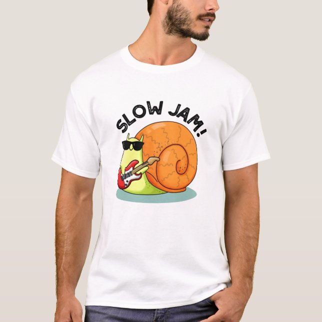 Slow Jam Funny Music Snail Pun  T-Shirt (Front)