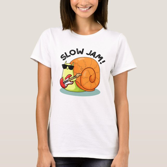 Slow Jam Funny Music Snail Pun  T-Shirt (Front)