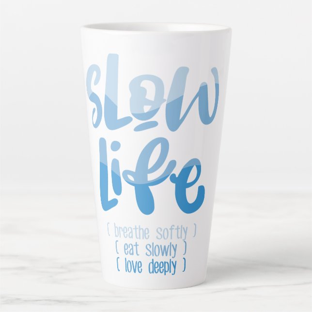 Slow Life 2 Latte Mug (Front)