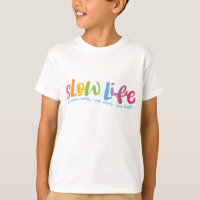 Slow Life