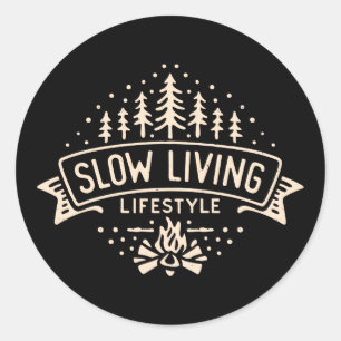 Slow Living Lifestyle Classic Round Sticker