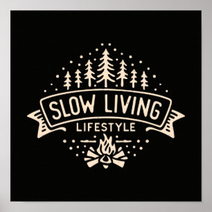 Slow Living Lifestyle Poster