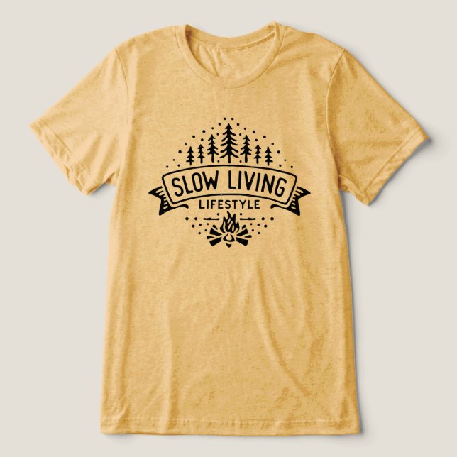 Slow Living Lifestyle Tri-Blend Shirt (Design Front)
