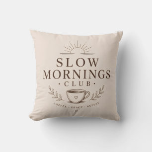 Slow Mornings Club Cosy Aesthetic Coffee Design Cushion