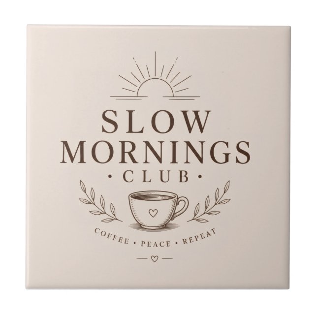Slow Mornings Club Cosy Aesthetic Coffee Design Tile (Front)