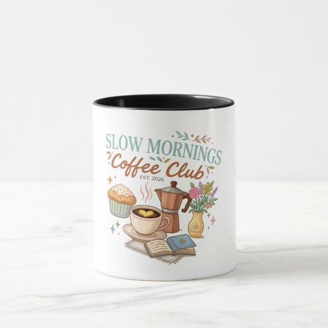 Slow Mornings Coffee Club Mug (Center)