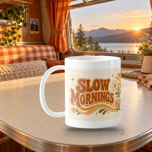 Slow Mornings Good Coffee Retro Typography Mug