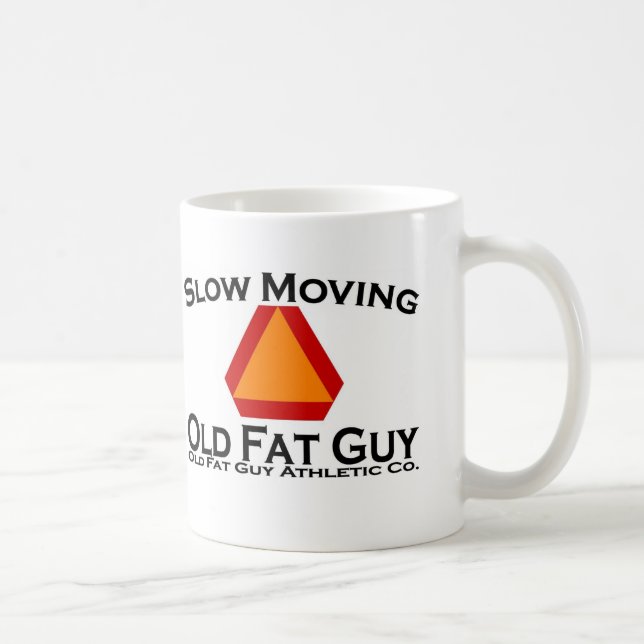 Slow Moving Old Fat Guy Coffee Mug (Right)