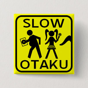 Slow Otaku 15 Cm Square Badge