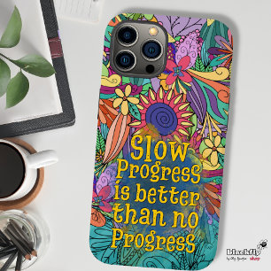 Slow progress is better than no progress   floral Case-Mate iPhone 14 case