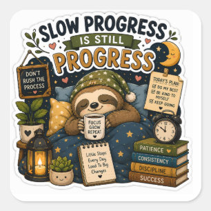 Slow Progress Is Still Progress – Cosy Sloth Square Sticker
