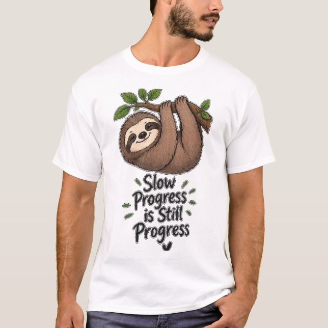 Slow Progress Is Still Progress Cute Sloth T-Shirt (Front)