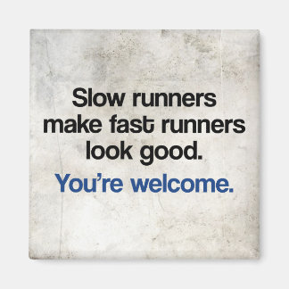 Slow Runners Magnet