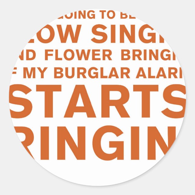 Slow Singin' Classic Round Sticker (Front)