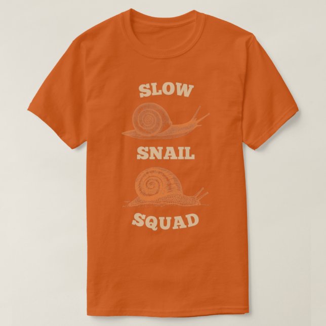 Slow Snail Squad Snail T-Shirt (Design Front)