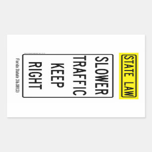 Slow Traffic Keep Right Sticker