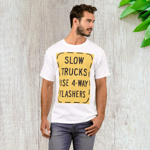 Slow Trucks Road Sign T-Shirt