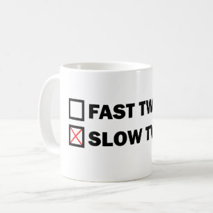 Slow Twitch Coffee Mug
