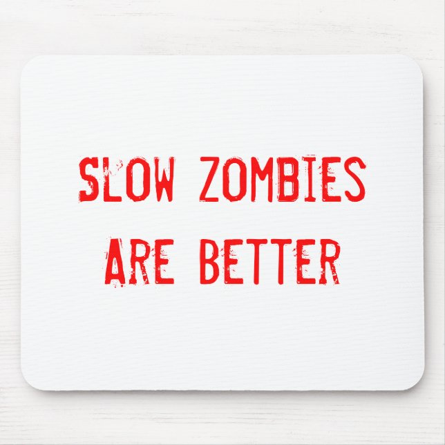 Slow Zombies Mouse Mat (Front)