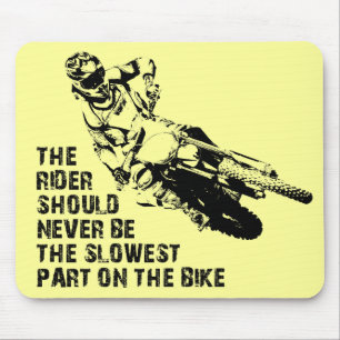 Slowest Part Dirt Bike Motocross Mousepad Funny