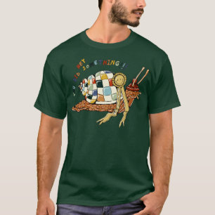 Slowly but Surely  T-Shirt