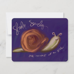 Slowly, Surely Oil Painted Snail Notecard