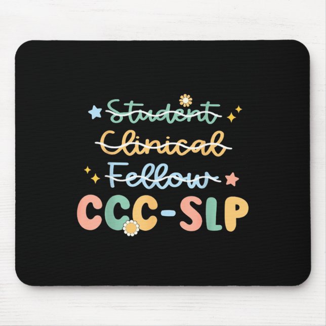 Slp , Ccc Slp , Speech Pathologist Graduation , Ne Mouse Mat (Front)