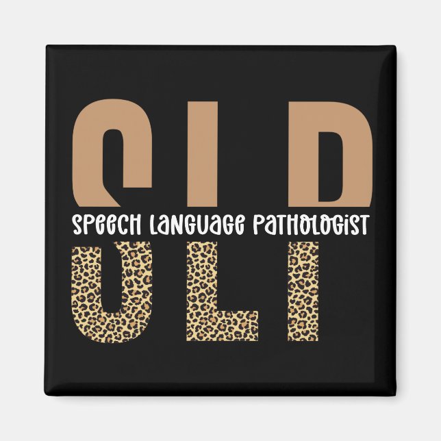 SLP cheetah print Speech language pathologist gift Magnet (Front)