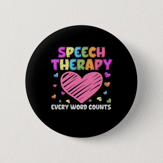 SLP Language Pathologist & Speech Therapy 6 Cm Round Badge (Front)
