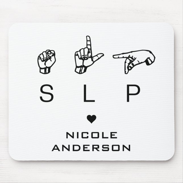 SLP Speech Language Pathologist ASL Mouse Mat (Front)