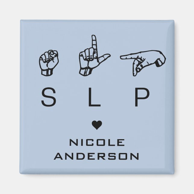 SLP Speech Language Pathologist ASL Personalised Magnet (Front)