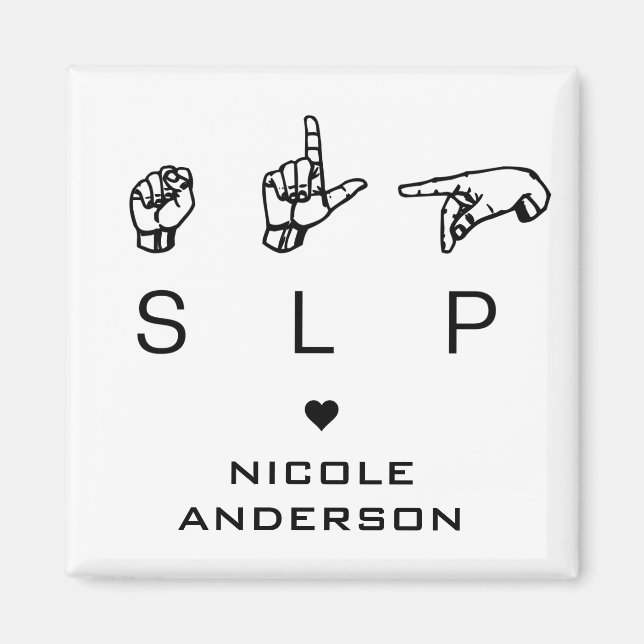 SLP Speech Language Pathologist ASL Personalised Magnet (Front)