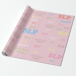 SLP (Speech language pathologist)wrapping paper